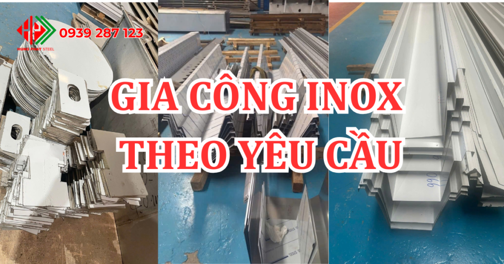 Gia công inox theo yêu cầu